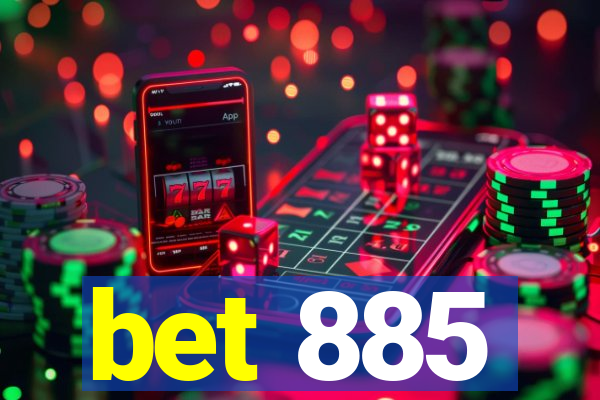 bet 885